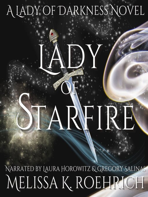 Title details for Lady of Starfire by Melissa K. Roehrich - Available